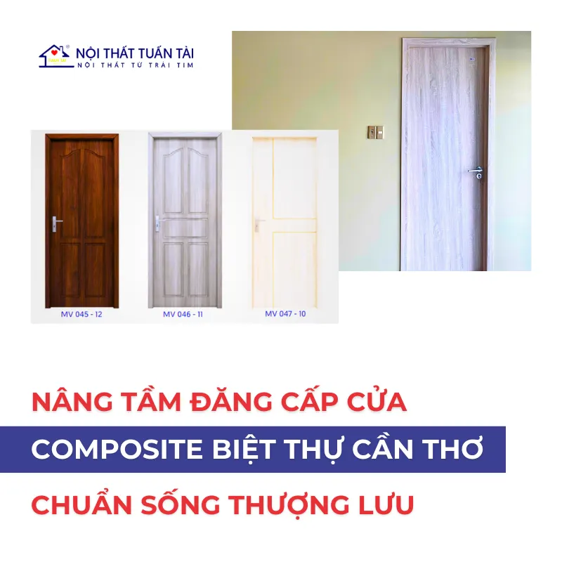 Cửa composite cho biệt thự Cần Thơ: Nâng tầm đẳng cấp chuẩn sống thượng lưu