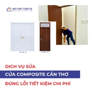 Dịch vụ sửa cửa composite Cần Thơ: Sửa đúng lỗi tiết kiệm chi phí