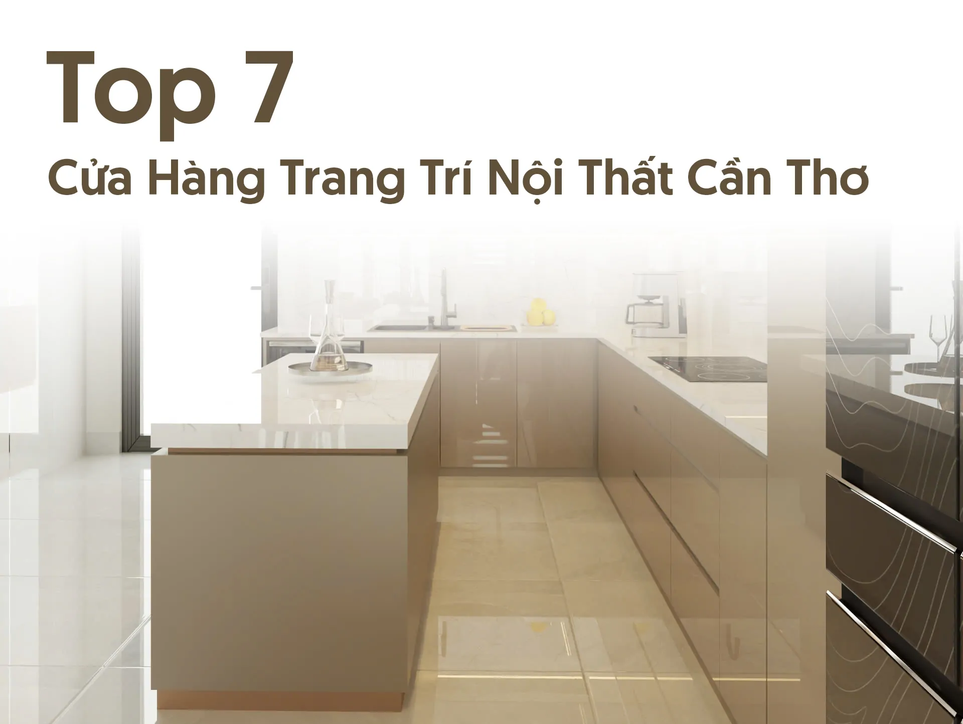 Read more about the article Top 7 cửa hàng trang trí nội thất Cần Thơ nổi tiếng hiện nay